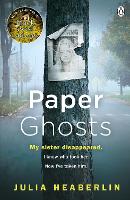 Book Cover for Paper Ghosts by Julia Heaberlin