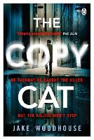 Book Cover for The Copycat by Jake Woodhouse