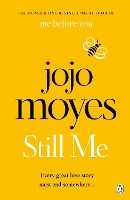 Book Cover for Still Me Discover the love story that captured 21 million hearts by Jojo Moyes
