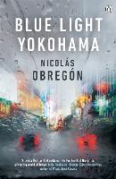 Book Cover for Blue Light Yokohama by Nicolas Obregon