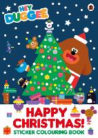 Book Cover for Hey Duggee: Happy Christmas! Sticker Colouring Book by Hey Duggee