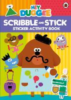 Book Cover for Hey Duggee: Scribble and Stick by Hey Duggee