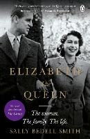 Book Cover for Elizabeth the Queen by Sally Bedell Smith