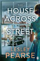 Book Cover for The House Across the Street by Lesley Pearse