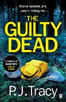 Book Cover for The Guilty Dead by P. J. Tracy