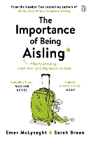 Book Cover for The Importance of Being Aisling by Emer McLysaght, Sarah Breen