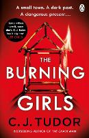 Book Cover for The Burning Girls by C. J. Tudor