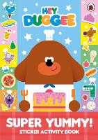 Book Cover for Hey Duggee: Super Yummy! by Hey Duggee