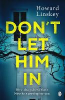 Book Cover for Don't Let Him In by Howard Linskey