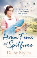 Book Cover for Home Fires and Spitfires by Daisy Styles