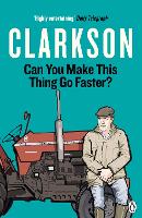 Book Cover for Can You Make This Thing Go Faster? by Jeremy Clarkson