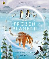 Book Cover for Frozen Planet II by Leisa Stewart-Sharpe