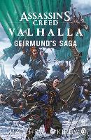 Book Cover for Assassin’s Creed Valhalla: Geirmund’s Saga by Matthew J. Kirby