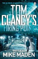 Book Cover for Tom Clancy’s Firing Point by Mike Maden