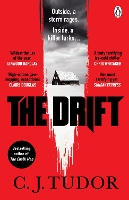 Book Cover for The Drift by C. J. Tudor