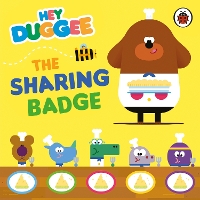 Book Cover for Hey Duggee: The Sharing Badge by Hey Duggee