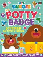 Book Cover for Hey Duggee: My Potty Badge Sticker Activity Book by Hey Duggee