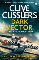 Book Cover for Clive Cussler’s Dark Vector by Graham Brown