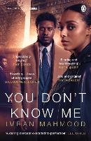 Book Cover for You Don't Know Me by Imran Mahmood