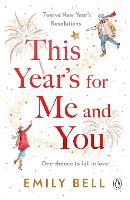 Book Cover for This Year's For Me and You by Emily Bell