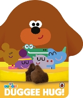 Book Cover for Hey Duggee: Duggee Hug by Hey Duggee