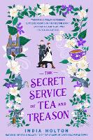 Book Cover for The Secret Service of Tea and Treason by India Holton