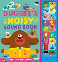 Book Cover for Hey Duggee: Duggee's Noisy Sound Book by Hey Duggee