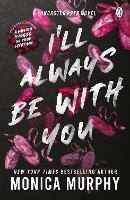 Book Cover for I’ll Always Be With You by Monica Murphy