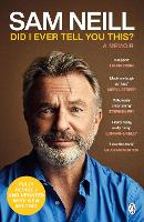 Book Cover for Did I Ever Tell You This? by Sam Neill