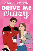 Book Cover for Drive Me Crazy by Carly Robyn