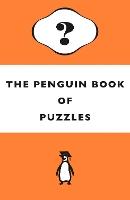 Book Cover for The Penguin Book of Puzzles by Dr Gareth Moore