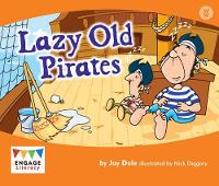 Book Cover for Lazy Old Pirates by Jay Dale