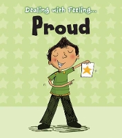 Book Cover for Dealing With Feeling...proud by Isabel Thomas