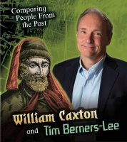 Book Cover for William Caxton and Tim Berners-Lee by Nick Hunter