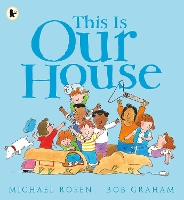 Book Cover for This Is Our House by Michael Rosen