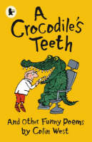 Book Cover for A Crocodile's Teeth and Other Funny Poems by Colin West