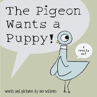 Book Cover for The Pigeon Wants a Puppy! by Mo Willems