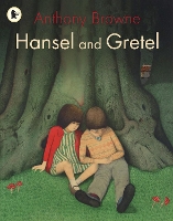 Book Cover for Hansel and Gretel by Anthony Browne