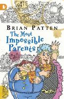 Book Cover for The Most Impossible Parents by Brian Patten, Arthur Robins