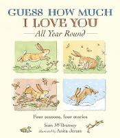 Book Cover for Guess How Much I Love You All Year Round by Sam McBratney, Anita Jeram