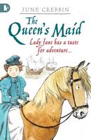 Book Cover for The Queen's Maid by June Crebbin, James De la Rue