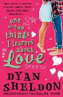 Book Cover for One or Two Things I Learned About Love by Dyan Sheldon