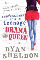 Book Cover for Confessions of a Teenage Drama Queen by Dyan Sheldon