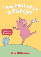 Book Cover for I Am Invited to a Party! by Mo Willems