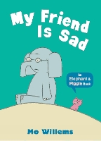 Book Cover for My Friend Is Sad by Mo Willems