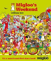 Book Cover for Migloo's Weekend by William Bee