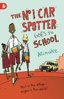 Book Cover for The No. 1 Car Spotter Goes to School by Atinuke