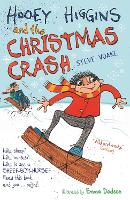 Book Cover for Hooey Higgins and the Christmas Crash by Steve Voake