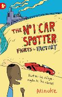 Book Cover for The No. 1 Car Spotter Fights the Factory by Atinuke