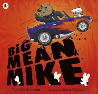 Book Cover for Big Mean Mike by Michelle Knudsen